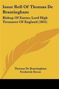 Issue Roll Of Thomas De Brantingham