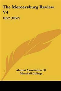 Mercersburg Review V4