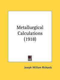 Metallurgical Calculations