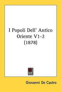 I Popoli Dell' Antico Oriente