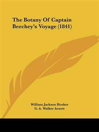 Botany Of Captain Beechey's Voyage (1841)