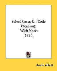 Select Cases on Code Pleading