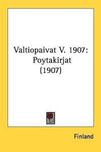 Valtiopaivat V. 1907