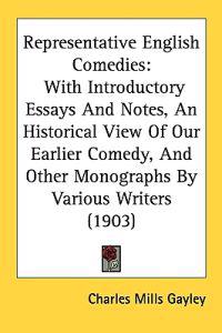 Representative English Comedies