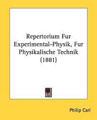 Repertorium Fur Experimental-physik, Fur Physikalische Technik