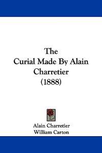 The Curial Made By Alain Charretier (1888)