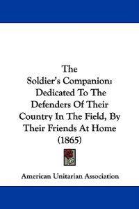 The Soldier's Companion