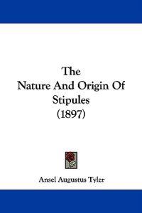 The Nature And Origin Of Stipules (1897)