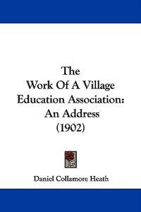 The Work Of A Village Education Association