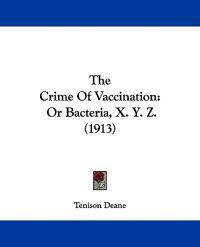 The Crime Of Vaccination