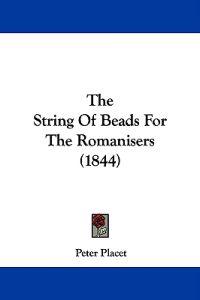 The String Of Beads For The Romanisers (1844)