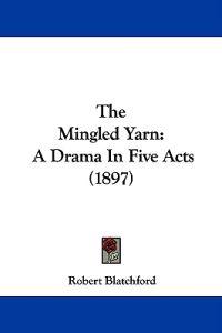 The Mingled Yarn