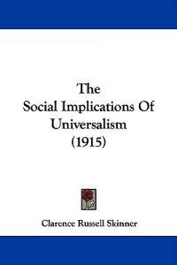 The Social Implications Of Universalism (1915)