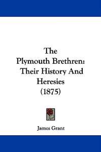 The Plymouth Brethren