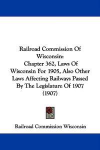 Railroad Commission Of Wisconsin