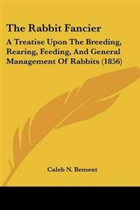 The Rabbit Fancier