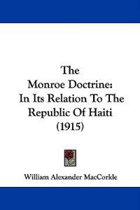 The Monroe Doctrine