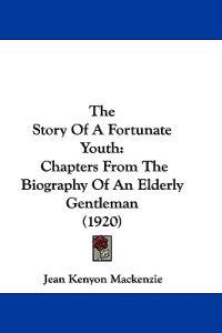 The Story Of A Fortunate Youth
