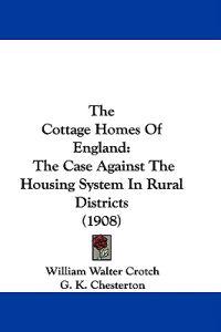 The Cottage Homes Of England