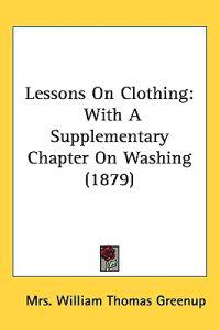 Lessons on Clothing