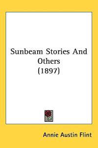 Sunbeam Stories and Others