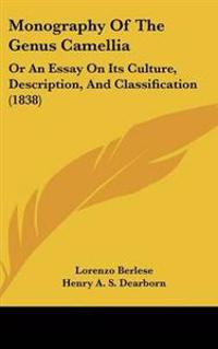 Monography Of The Genus Camellia