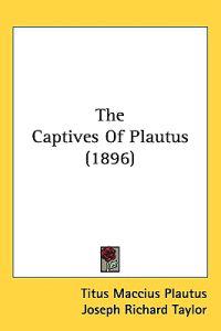 Bokomslag för "The Captives of Plautus"