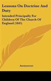 Lessons On Doctrine And Duty