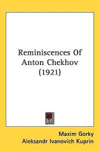 Bokomslag för "Reminiscences of Anton Chekhov"