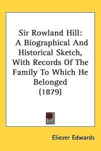 Bokomslag för "Sir Rowland Hill"