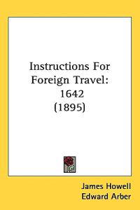 Instructions for Foreign Travel