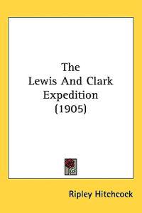 Bokomslag för "The Lewis and Clark Expedition"
