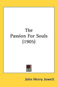 The Passion for Souls