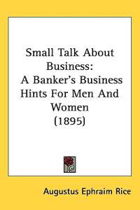 Bokomslag för "Small Talk About Business"