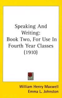 Speaking and Writing