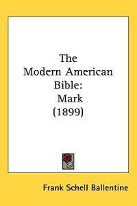 Bokomslag för "The Modern American Bible"