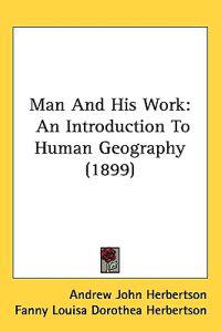 Bokomslag för "Man and His Work"