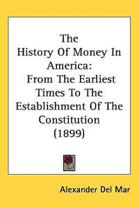 The History of Money in America