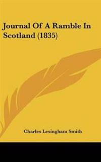 Journal Of A Ramble In Scotland (1835)