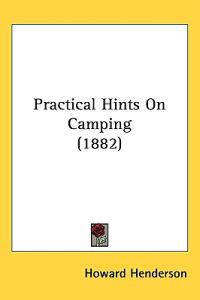 Practical Hints on Camping
