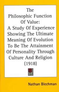The Philosophic Function of Value
