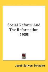Social Reform and the Reformation