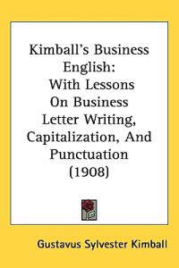 Bokomslag för "Kimball's Business English"
