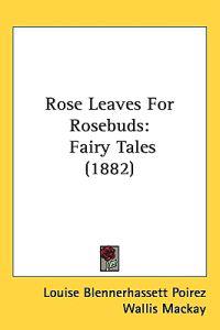 Bokomslag för "Rose Leaves for Rosebuds"