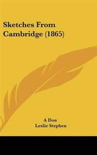 Bokomslag för "Sketches From Cambridge (1865)"