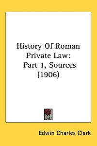 History of Roman Private Law