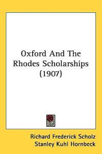Oxford and the Rhodes Scholarships