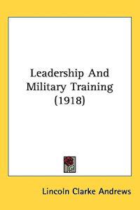 Leadership and Military Training