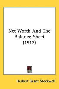 Net Worth and the Balance Sheet