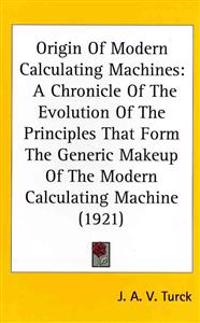 Origin of Modern Calculating Machines